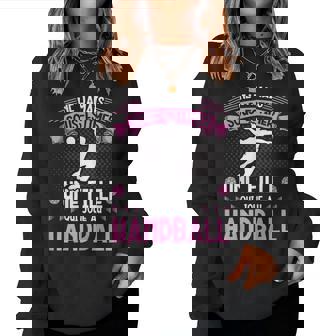 Ne Jamais Sous-Estimer Une Fille Handball Maillot Women Sweatshirt - Cadeauxyz