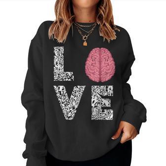 Neuro Nurse Love Brain Nurselife Neuroscience Nursing Women Sweatshirt - Monsterry