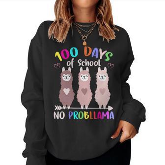 No Probllama 100 Days Of School Llama Teachers Women Sweatshirt - Monsterry