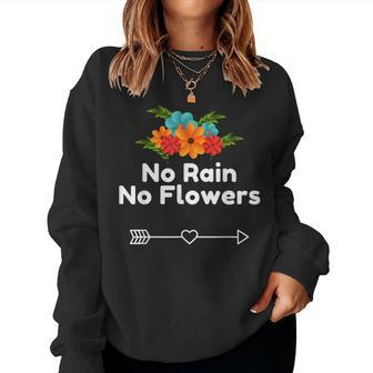 No Rain No Flowers For Cute Natural Heart Women Sweatshirt - Monsterry AU