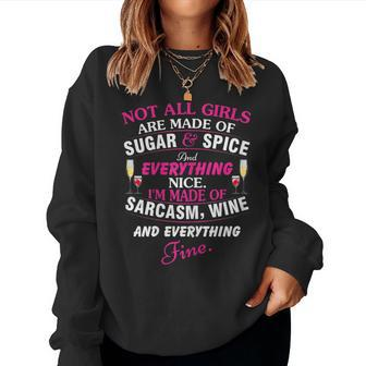 Not All Girls Are Made Of Sugar And Spice Women's Women Sweatshirt - Monsterry CA