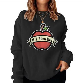 Number One Teacher T Appreciation Day 1 Apple Women Sweatshirt - Monsterry DE