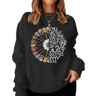 Still Like That Old Time Rock N Roll Guitar Sunflower Hippie Women Sweatshirt - Monsterry