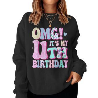 Omg It's My 11Th Birthday Girl Eleven 11 Year Old Bday Women Sweatshirt | Mazezy