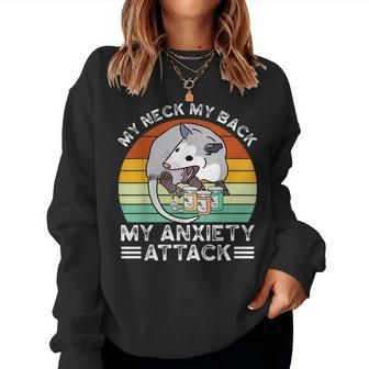Opossum My Neck Back Anxiety Attack Possum Song Men Women Sweatshirt - Monsterry CA