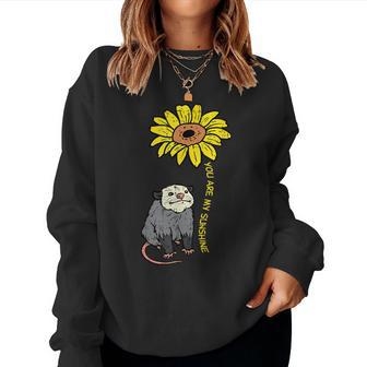 Opossum Sunflower You Are My Sunshine Possum Girls Kid Women Sweatshirt - Seseable