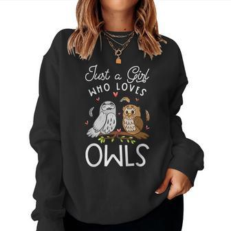 Owl Lover Just A Girl Who Loves Owls Girls Owl Women Sweatshirt - Monsterry UK