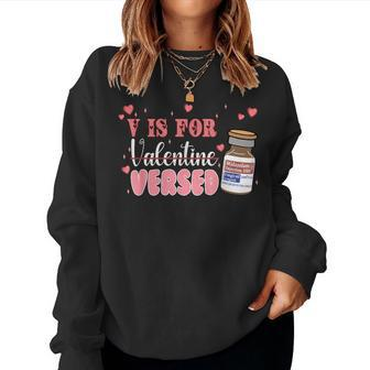 Pacu Crna Icu Er Nurse V Is For Versed Happy Valentine's Day Women Sweatshirt - Monsterry DE