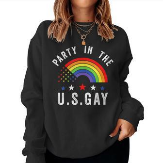 Party In The Us Gay Patriotic Usa Rainbow Flag Women Sweatshirt - Monsterry