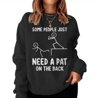 Pat On The Back Adult Sarcastic Women Sweatshirt - Seseable