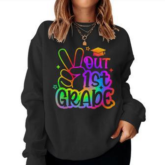 Peace Out First Grade Cute Tie Dye Last Day Of 1St Grade Women Sweatshirt - Monsterry CA