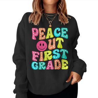 Peace Out First Grade Graduation Last Day Of School Groovy Women Sweatshirt - Seseable