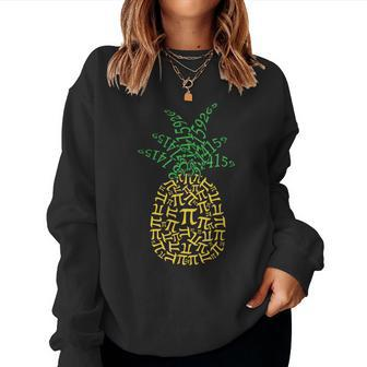Pineapple Math Pi Day Mathematics Teacher Geek Nerd Women Sweatshirt - Monsterry DE