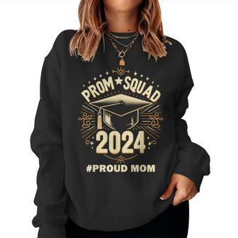 Prom Squad 2024 Graduate Prom Class Of 2024 Proud Mom Women Sweatshirt - Seseable
