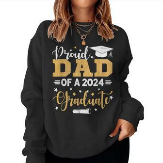Proud Dad Of A Class Of 2024 Graduate 2024 Senior Mom 24 Women Sweatshirt - Thegiftio UK