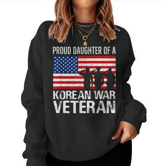 Proud Daughter Of A Korean War Veteran Family Matching Vet Women Sweatshirt - Monsterry UK