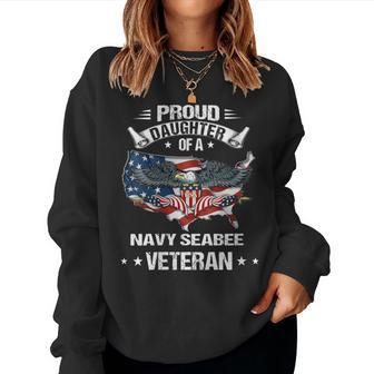 Proud Daughter Of A Navy Seabee Veteran Women Sweatshirt - Monsterry AU