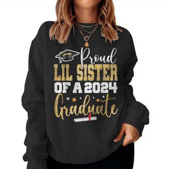 Proud Lil Sister Of A 2024 Graduate Class Senior Graduation Women Sweatshirt - Monsterry DE