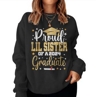 Proud Lil Sister Of A 2024 Graduate Class Senior Graduation Women Sweatshirt - Seseable
