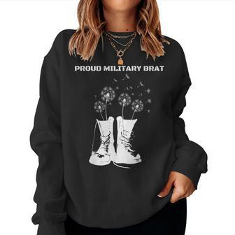 Proud Military Brat Dandelion Combat Boots Women Sweatshirt - Monsterry CA