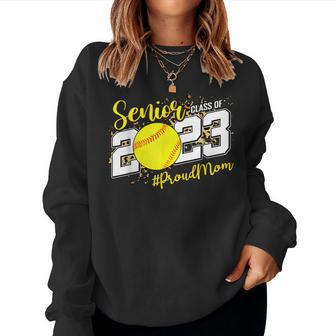 Proud Mom Of 2023 Senior Graduate Softball Senior 23 Women Sweatshirt - Monsterry
