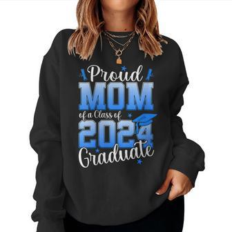 Proud Mom Of A 2024 Graduate Senior Mom Class Of 2024 Women Sweatshirt - Thegiftio UK