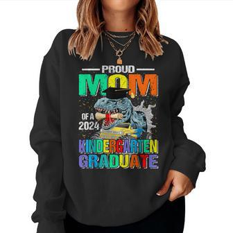 Proud Mom Of A 2024 Kindergarten Graduate Dinosaur Women Sweatshirt - Monsterry DE
