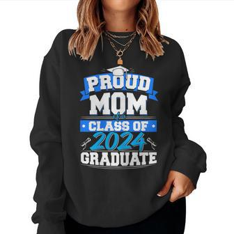 Proud Mom Of A Class Of 2024 Graduate 24 Mommy Graduation Women Sweatshirt - Seseable