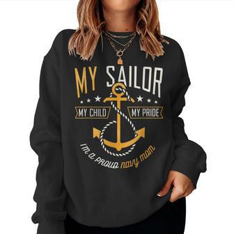 Proud Mom Navy Family Proud Navy Mother For Moms Of Sailors Women Sweatshirt - Monsterry