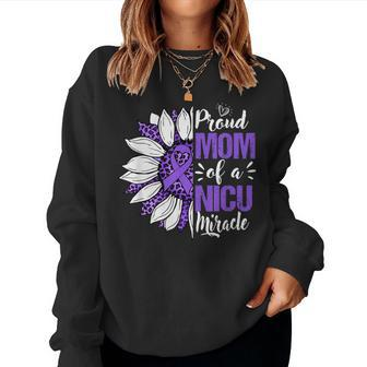 Proud Mom Of A Nicu Miracle Sunflower Prematurity Awareness Women Sweatshirt - Thegiftio UK