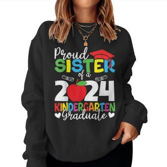 Proud Sister Of A 2024 Kindergarten Graduate Graduation Women Sweatshirt - Seseable