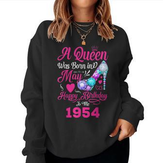 Queen Was Born In May 1954 Girl 67 Years Birthday Women Sweatshirt - Monsterry AU