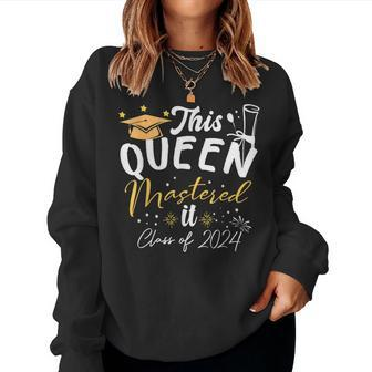 This Queen Mastered It Class Of 2024 Masters Graduation Women Sweatshirt - Thegiftio UK