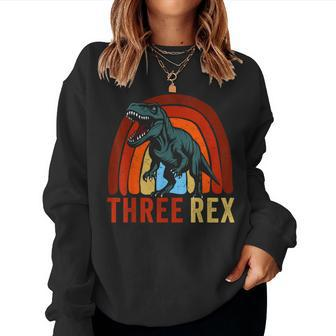 Rainbow Three Rex Retro Vintage Dinausor 3 Year Old Trex Women Sweatshirt - Monsterry