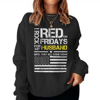 Red Friday Military Wife Wear Red For My Husband Women Sweatshirt - Monsterry