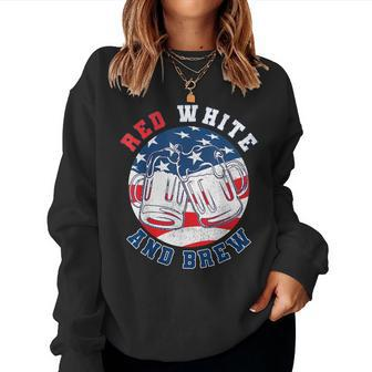 Red White & Brew For A 4Th Of July Beer Merica Usa Women Sweatshirt - Monsterry UK