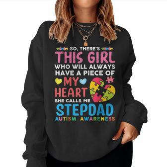 There's This Girl She Calls Me Stepdad Autism Awareness Women Sweatshirt - Monsterry