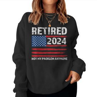 Retired 2024 Decoration Retirement Women Sweatshirt | Mazezy