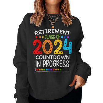 Retirement Class Of 2024 Teacher Countdown Loading Teacher Women Sweatshirt | Mazezy