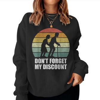 Retro Don't Forget My Discount Old People Women Sweatshirt - Monsterry