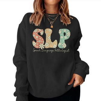 Retro Floral Slp Speech Language Pathologist Speech Therapy Women Sweatshirt - Seseable
