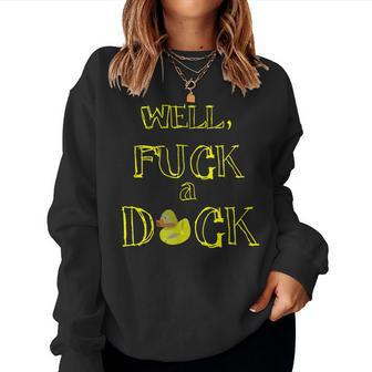 Retro Fuck A Duck Sarcasm Adult T Women Sweatshirt - Monsterry DE