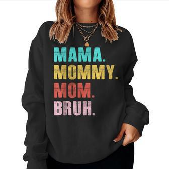 Retro Groovy Mama Mommy Mom Bruh Mother's Day Womens Women Sweatshirt | Mazezy DE