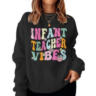 Retro Infant Teacher Vibes Daycare Teacher Women Sweatshirt - Thegiftio UK