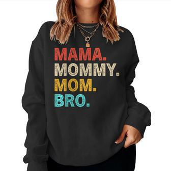 Retro Mama Mommy Mom Bro Happy Mother's Day 2024 Women Sweatshirt - Monsterry UK