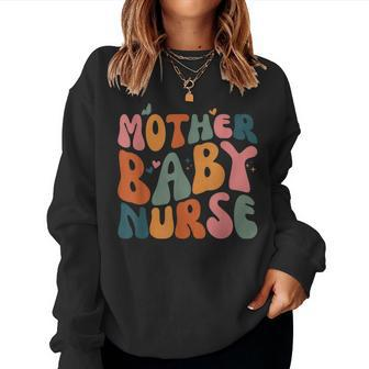 Retro Mother Baby Nurse Ob L&D Nurse Mother Baby Rn Womens Women Sweatshirt - Monsterry AU