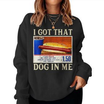 Retro Vintage I Got-That Dog In Me Hotdog Mens Women Sweatshirt | Mazezy