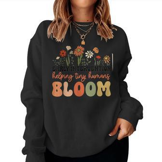 Retro Wildflower Early Intervention Helping Tiny Human Bloom Women Sweatshirt - Seseable