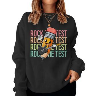 Rock The Test Day Teacher Testing Day Motivational Women Sweatshirt | Mazezy DE