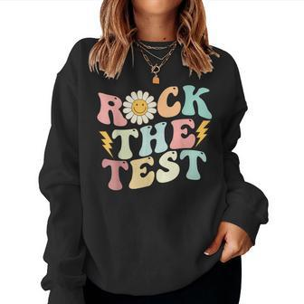 Rock The Test Retro Groovy Teacher Test Day Testing Day Women Sweatshirt - Seseable